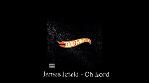 ysl james jetski|James Jetski – Oh Lord Lyrics .